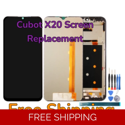 Cubot X20 Screen Replacement Cubot X20 Screen Replacement